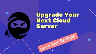 How To Upgrade Your Nextcloud Instance