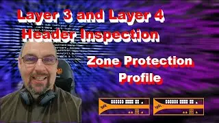 Protect Zones with L3 and L4 Header Inspection | Palo Alto Training