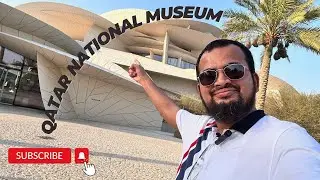 Trip to Qatar National museum