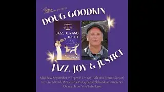 Doug Goodkin: Jazz, Joy and Justice