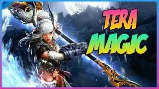 Tera Magic - стрим ММОРПГ TERA ONLINE