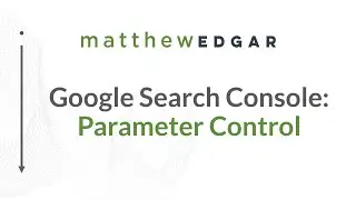 Control URL Parameters in Google Search Console