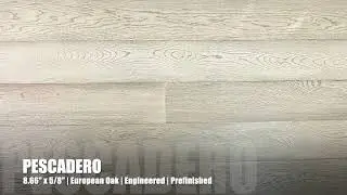 8.66" x 5/8" Engineered European Oak Pescadero Hardwood Flooring