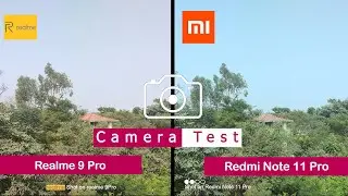 Realme 9 Pro vs Redmi Note 11 Pro | Camera Comparison | Camera Test | |