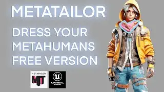 METATAILOR for UE5 METAHUMANS : Noob look using this and first impressions (Free version for all)