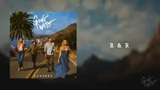 Gone West - R & R (Audio)