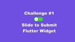 Challenge | Publicar un Widget de Flutter - Slide to submit | Flutter en español