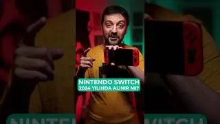 2024 YILINDA NINTENDO SWITCH OLED ALINIR MI?