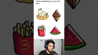 Find Something You Cannot Eat! 