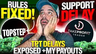 Fixing TopStep Rules in 2025 Take Profit Trader Support Delays Exposed + My Apex & TPT Payouts Revea