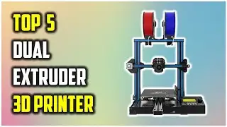 ✅Best Dual Extruder 3D Printer Under $500 2023 | Top 5 3D Printer Review