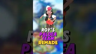 Roy’s Paldea Team REMADE!