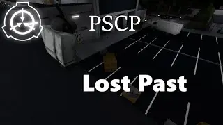 Everywhere At the end of Old Project SCP #pscp #projectscp #everywhereattheendoftime
