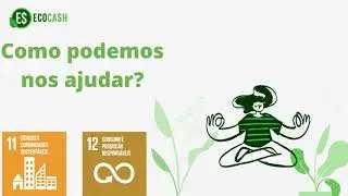 Cenário atual x EcoCash - Como podemos nos ajudar?