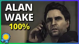 Alan Wake Base Game - 100% Achievement/Trophy Guide