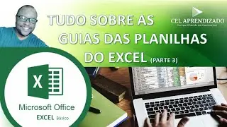 Tudo sobre as guias das planilhas do Excel - Parte 3