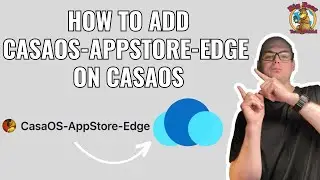 How to add CasaOS Appstore Edge to CasaOS using BigBearScripts