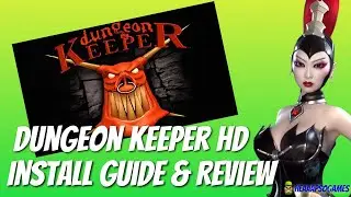 Dungeon Keeper HD 2026 Review Install Guide KeeperFX