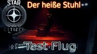 Auf dem heißen Stuhl | Infos & Aktion Star Citizen 3.2 Deutsch | German