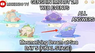 Genshin Impact 2.8 - Web Events: Mesmerizing Dream at Sea, All Answers Day 5 (Final Stage)