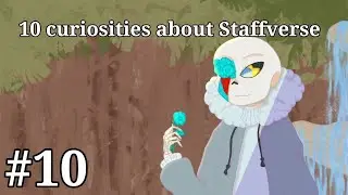 10 curiosities about Staffverse - Alphatale/Staffverse