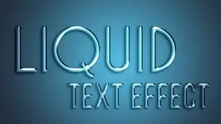 Photoshop Mondays #14 Liquid Text Effect using Photoshop