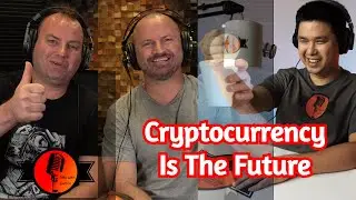 Cryptocurrency Is The Future - A Beginners Guide With Tom and Paul