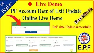 Date of Exit update Online without Employer Live Demo / PF HELPLINE