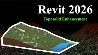 Revit 2026 Toposolid New Enhancements - Introduction