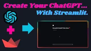 Create Your Own ChatGPT Chatbot with Streamlit & OpenAI