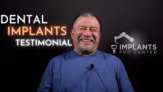 Dental Implants Patient Testimonial