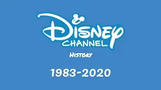 Disney Channel History 1983-2020
