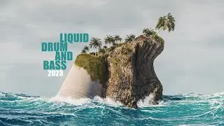Liquid Drum and Bass 2023 part 5