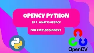 OpenCV For kids : what is OpenCV