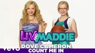 Dove Cameron - Count Me In (from 