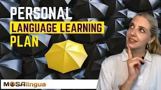 How to Create Your Personal Language Learning Plan