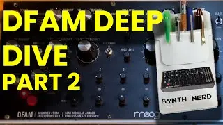 DFAM DEEP DIVE PART 2