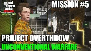 PROJECT OVERTHROW Mission #5: Unconventional Warfare SOLO Gameplay (HARD) | SA Mercenaries DLC