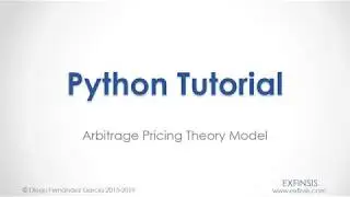 Python Tutorial. APT Arbitrage Pricing Theory Model
