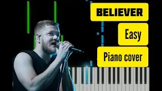 Believer. Imagine Dragons | Piano tutorial | Easy Piano Cover