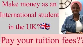 Can you pay your UK tuition fees by working part time? The breakdown!