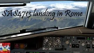 | XP11 | SAS4713 landing Rome/Fiumicino | 60FPS!