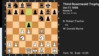The Game of the Century: Donald Byrne vs Robert Fischer (Third Rosenwald Trophy 1956)