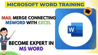 How to Mail Merge Connecting Word With Excel | Word to excel connected | MS excel Training