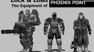 [OLD] The Weapons and Equipment of Phoenix Point