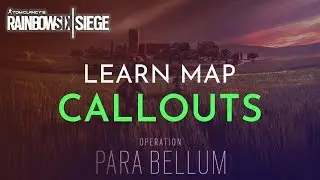 How to learn map callouts || Rainbow Six Siege Beginner Tips