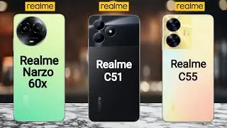 Realme Narzo 60x vs Realme C51 vs Realme C55 Mobile Review