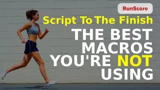 The Best Macros You're Not Using | Script to the Finish #7