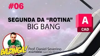 Segunda da "ROTINA" | Rotina LISP "BigBang"