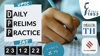 Daily Prelims Practice | 23 December 2022 | The Hindu & Indian Express | Current Affairs MCQ | DPP
